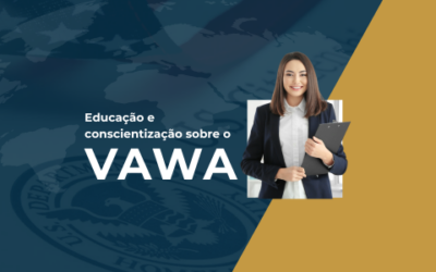 Educação e conscientização sobre o VAWA