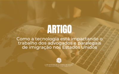 Como a tecnologia está impactando o trabalho dos advogados e paralegais de imigração nos Estados Unidos