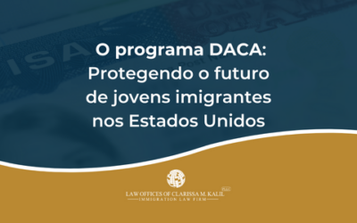 O programa DACA: Protegendo o futuro de jovens imigrantes nos Estados Unidos