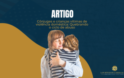 Cônjuges e crianças vítimas de violência doméstica: quebrando o ciclo de abuso