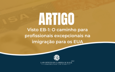 Visto EB-1: O caminho para profissionais excepcionais na imigração para os EUA